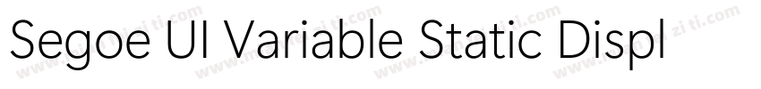 Segoe UI Variable Static Display B字体转换